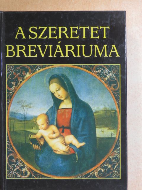 A szeretet breviáriuma [antikvár]