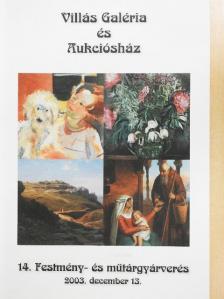 Villás Galéria és Aukciósház 14. Festmény- és műtárgyárverés [antikvár]