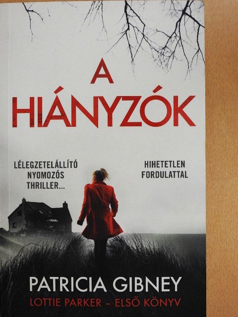 Patricia Gibney - A hiányzók [antikvár]
