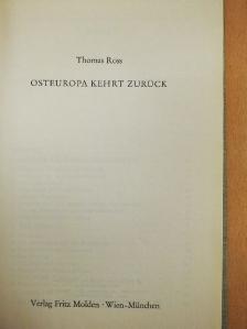 Thomas Ross - Osteuropa Kehrt Zurück [antikvár]