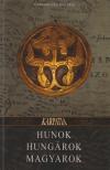 OBRUSÁNSZKY BORBÁLA - Hunok, hungárok, magyarok [antikvár]