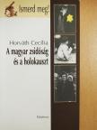 Horváth Cecília - A magyar zsidóság és a holokauszt (dedikált példány) [antikvár]