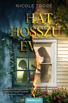 Nicole Trope - Hat hosszú év [szépséghibás]