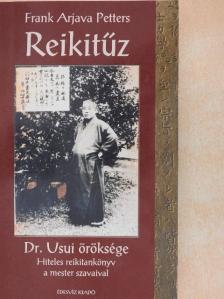 Frank Arjava Petters - Reikitűz/Dr. Usui öröksége [antikvár]