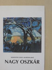 Kishonthy Zsolt - Nagy Oszkár [antikvár]