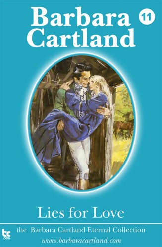 Barbara Cartland - Lies for Love [eKönyv: epub, mobi]