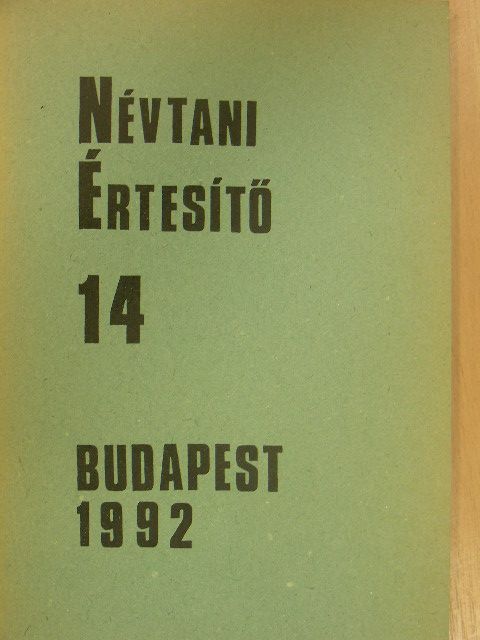 Benkő Loránd - Névtani Értesítő 14. [antikvár]