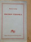 Maxim Gorkij - Okurov városka [antikvár]