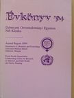 Debreceni Orvostudományi Egyetem Női Klinika Évkönyv '94 [antikvár]