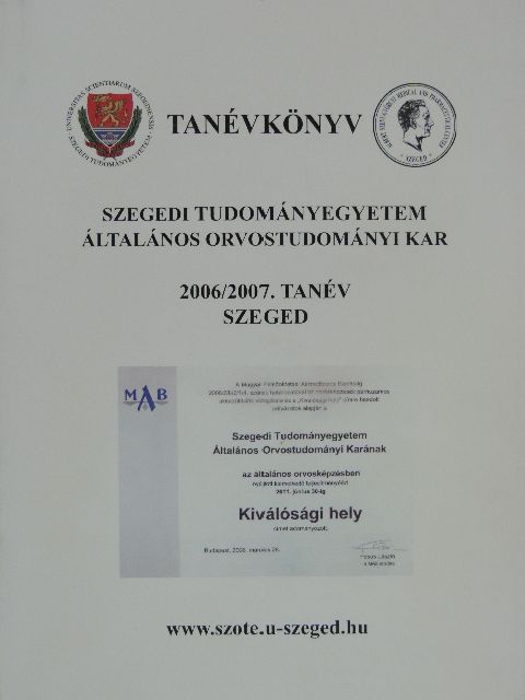 Szegedi Tudományegyetem Általános Orvostudományi Kar Tanévkönyv 2006/2007 [antikvár]