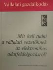 Karl-Heinz Steuer - Mit kell tudni a vállalati vezetőknek az elektronikus adatfeldolgozásról? [antikvár]