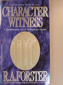 R. A. Forster - Character witness [antikvár]