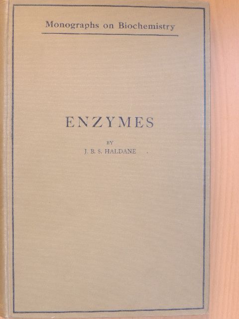 M.A. J. B. S. Haldane - Enzymes [antikvár]