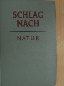 Hans Nicklisch - Schlag nach - Natur [antikvár]