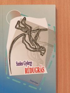 Szeles György - Rúdugrás [antikvár]