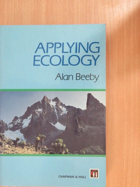 Alan Beeby - Applying Ecology [antikvár]