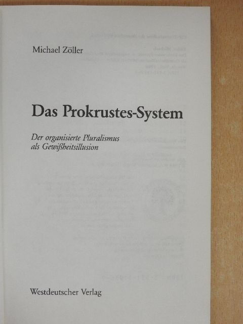 Michael Zöller - Das Prokrustes-System [antikvár]