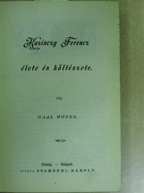 Dr. Bán Aladár - Kazinczy Ferencz élete és költészete/Csokonai Vitéz Mihály élete és költészete/Kisfaludy Sándor élete és költészete/Jósika Miklós élete és irói működése/Madách Imre élete és költészete/Szigligeti Ede élete  [antikvár]