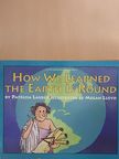 Patricia Lauber - How we learned the Earth is round [antikvár]