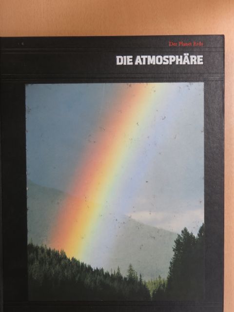 Oliver E. Allen - Die Atmosphäre [antikvár]