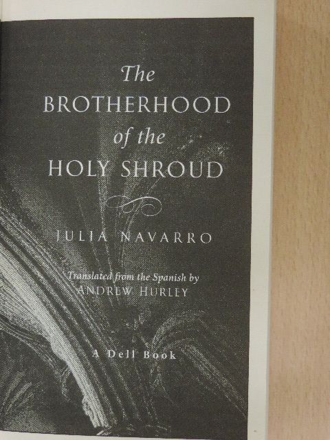 Julia Navarro - The Brotherhood of the Holy Shroud [antikvár]