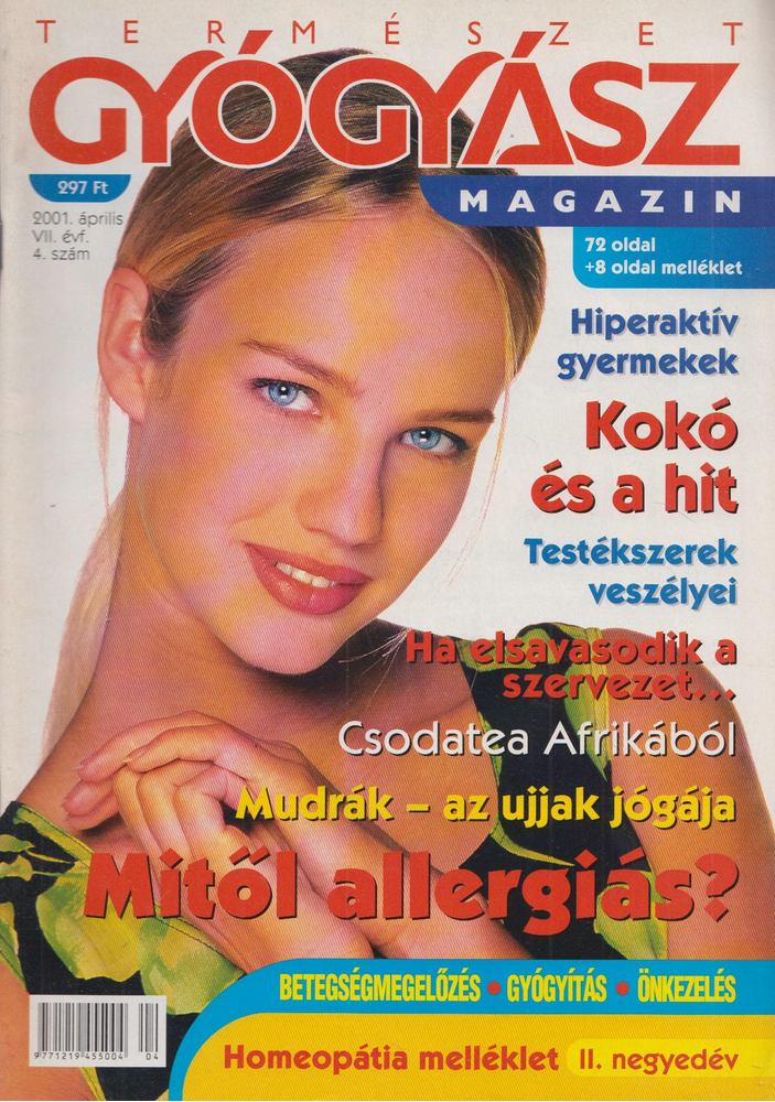 dr. Görgei Katalin (főszerk.) - Természetgyógyász Magazin 2001. április  - VII. évf. / 4. szám [antikvár]