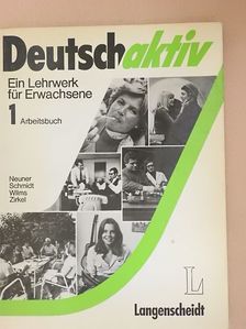 Gerd Neuner - Deutsch aktiv 1 - Arbeitsbuch [antikvár]