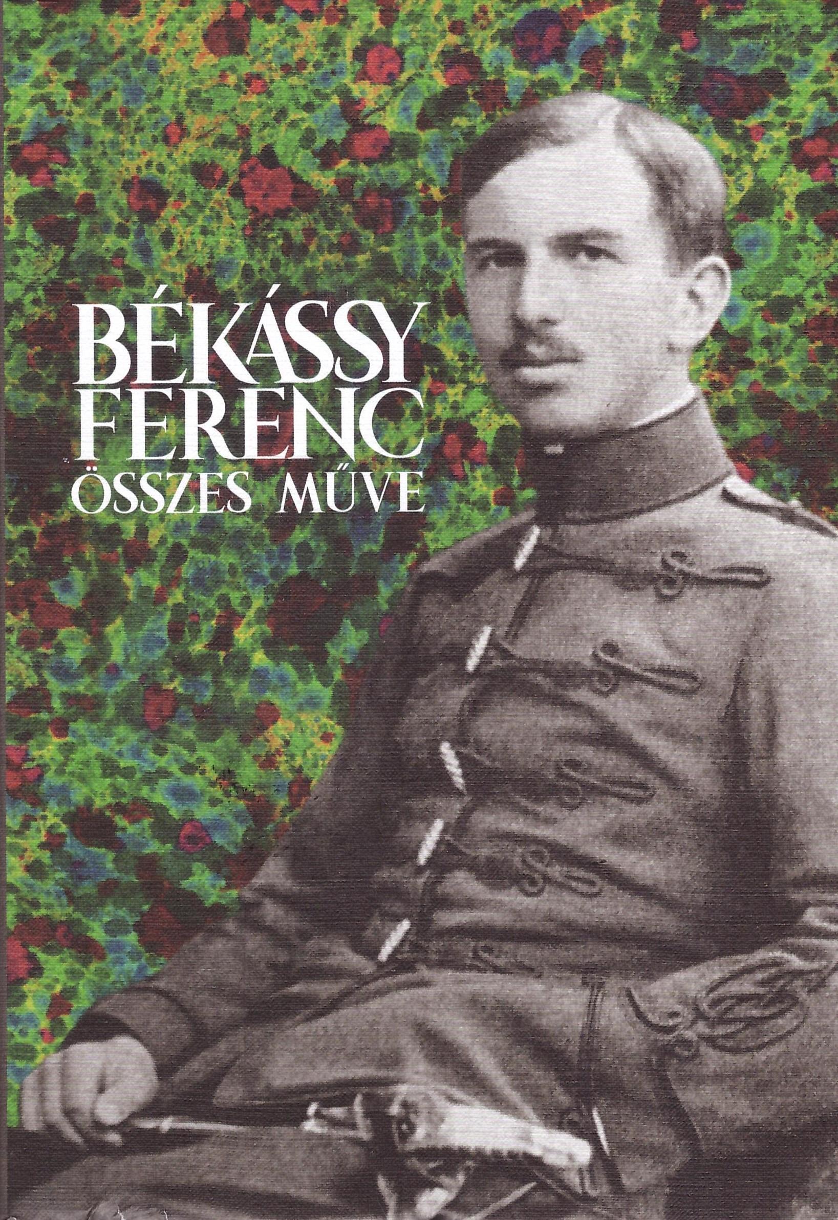 Békássy Ferenc - Békássy Ferenc összes műve