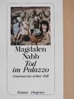 Magdalen Nabb - Tod im Palazzo [antikvár]