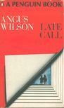 Wilson, Angus - Late Call [antikvár]