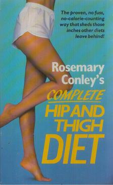 Rosemary Conley - Rosemary Conley's Complete Hip And Thigh Diet [antikvár]