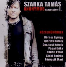 SZARKA TAMÁS - ANONYMUS I. - HANGOSKÖNYV