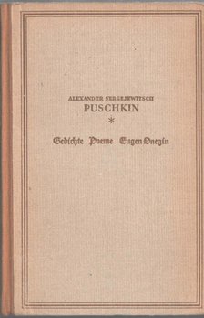 Puskin, Alekszandr Szergejevics - Gedichte - Poeme - Eugen Onegin [antikvár]