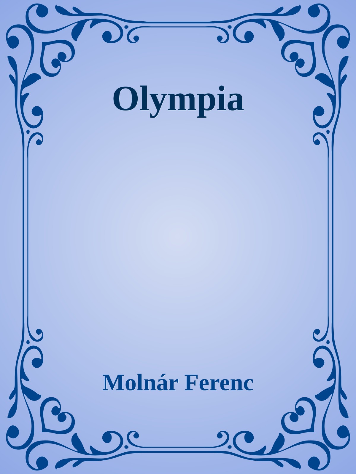 MOLNÁR FERENC - Olympia [eKönyv: epub, mobi]