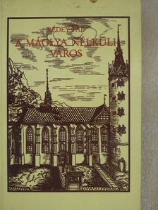 Rédey Pál - A máglya nélküli város (dedikált példány) [antikvár]