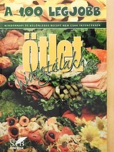 Lurz Gerda - A 100 legjobb ötlet hidegtálakhoz [antikvár]