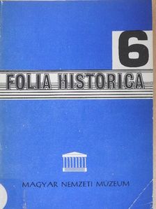 B. Nánási Éva - Folia Historica 6. [antikvár]