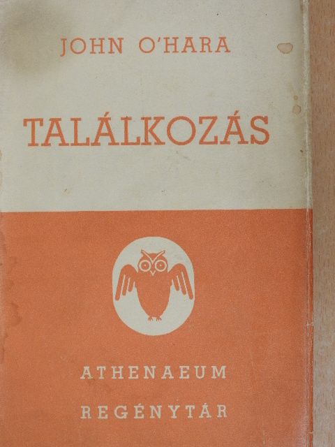 John O'Hara - Találkozás [antikvár]