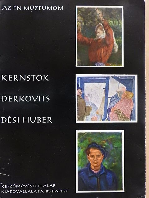 P. Brestyánszky Ilona - Kernstok, Derkovits, Dési Huber [antikvár]