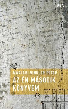 Maklári Vinkler Péter - Az én második könyvem