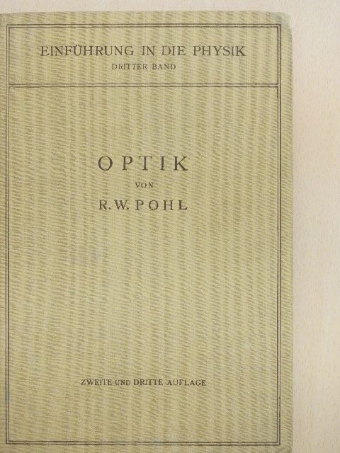 R. W. Pohl - Einführung in die Optik [antikvár]