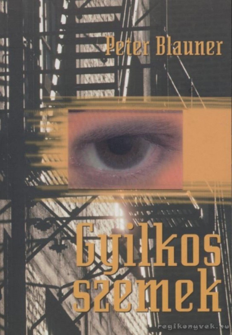BLAUNER, PETER - Gyilkos szemek [antikvár]