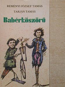 Reményi József Tamás - Babérköszörű [antikvár]