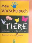 Mein Vorschulbuch - Tiere [antikvár]
