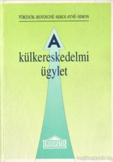 dr. Törzsök Éva - A külkereskedelmi ügylet [antikvár]