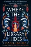 ISABEL IBANEZ - Where the Library Hides (Secrets of the Nile Duology, Book 2)