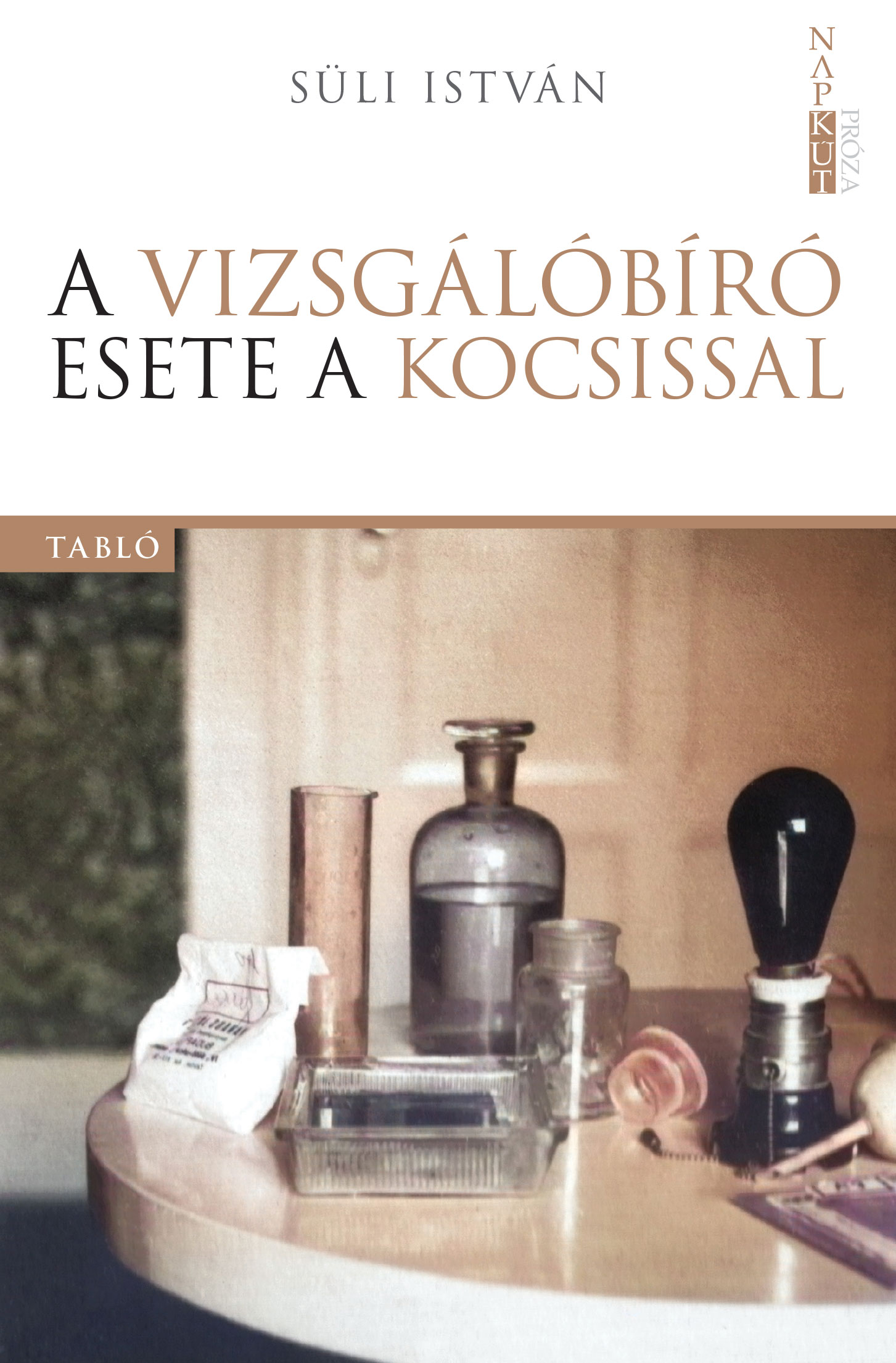 Süli István - A vizsgálóbíró esete a kocsissal