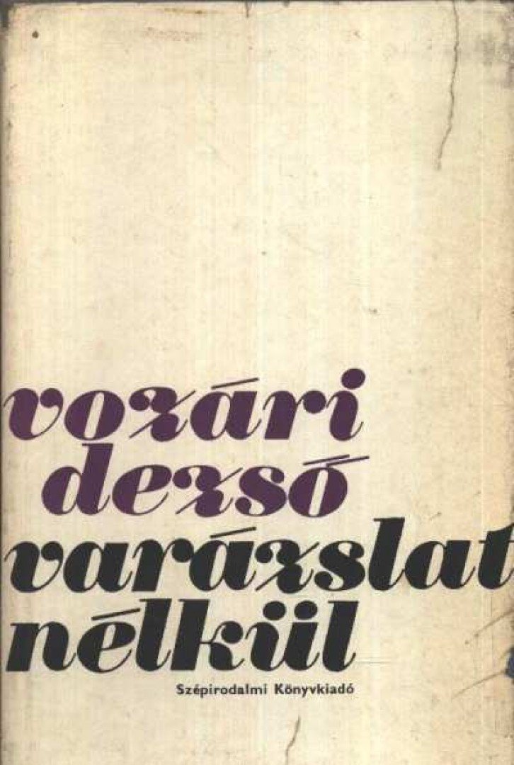 Vozári Dezső - Varázslat nélkül [antikvár]