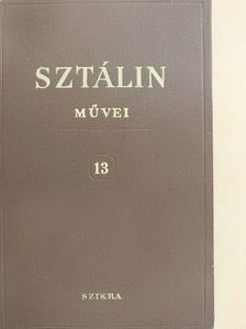 Sztálin - I. V. Sztálin művei 13. [antikvár]