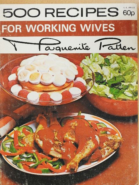 Marguerite Patten - 500 Recipes for Working Wives [antikvár]